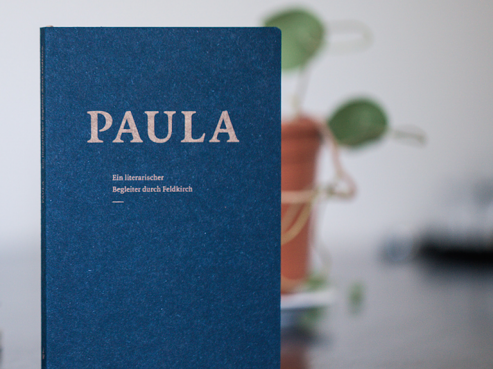 Paula | ein literarischer Begleiter durch Feldkirch